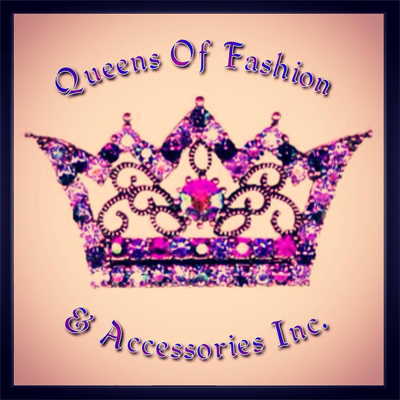 Queens of Fashion & Accessories Inc. An upcoming women's apparel and accessory store